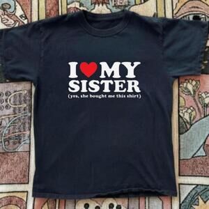 T-Shirt I Love My Sister T-Shirt